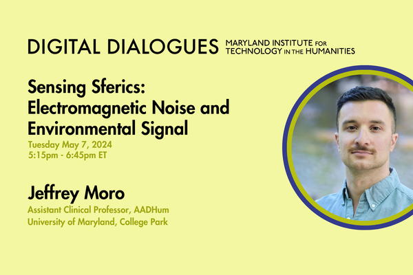 An event poster for Sensing Sferics: Electromagnetic Noise and Environmental Signal featuring Jeffrey Moro.